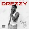 Drezzy - Bound To Be - EP